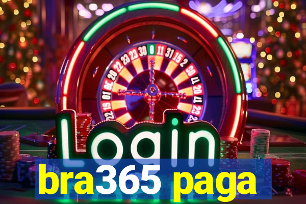 bra365 paga